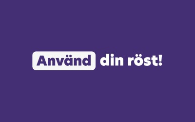 Använd din röst!