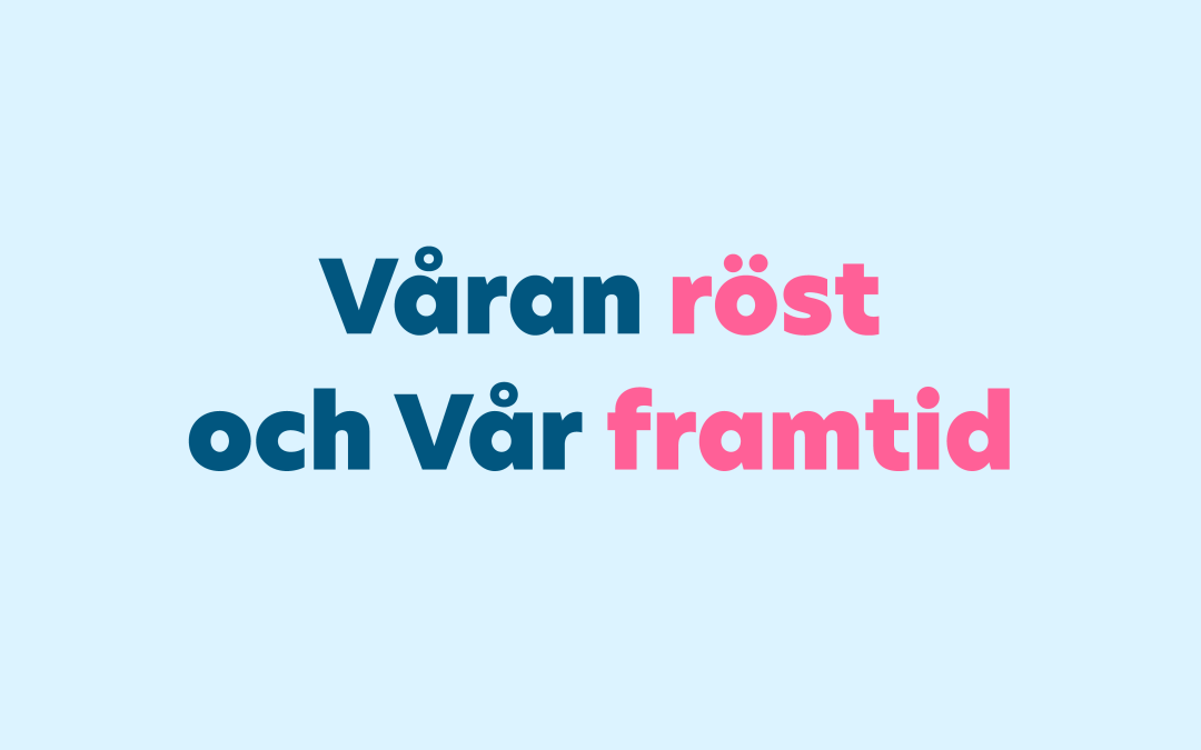 Våran röst och Vår Framtid